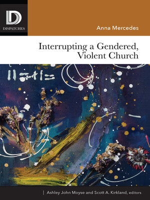 cover image of Interrupting a Gendered, Violent Church
